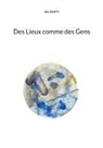 Alix Marty - Des Lieux comme des Gens
