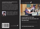 Luis Eduardo Brandão Paiva - La percepción del éxito profesional de las personas con discapacidad