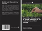 Celestin MBONIGABA, Lameck NIYONZIMA - Efectividad del cultivo de té para el bienestar de los productores de té en Ruanda