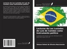 Robson Rafael de Oliveira Nascimento - Lecturas de Las Lusíadas de Luís de Camões como instrumento político