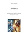 Werner Weissmann - JUNIPER
