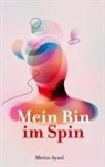 Metin Aysel - Mein Bin im Spin
