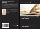 Lorik Papikyants - Perspectivas de desarrollo alternativo
