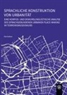 Petr Kuthan - Sprachliche Konstruktion von Urbanität