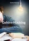 Günther Plamenig - Gehirn-Hacking