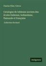 Febvre, Charles Pillet - Catalogue de tableaux anciens des écoles italienne, hollandaise, flamande et française