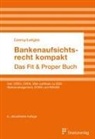 Alina Czerny, Erika Leitgeb - Bankenaufsichtsrecht kompakt