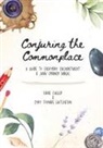 Laine Fuller, Cory Thomas Hutcheson - Conjuring the Commonplace