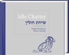 Dariusz Dekiert, Irmina Gadowska, Krystyna Radziszewska - Idle Chatter