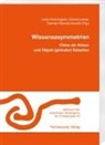 Lena Henningsen, Daniel Leese, Damian Mandzunowski - Wissensasymmetrien