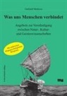 Gerhard Medicus - Was uns Menschren verbindet