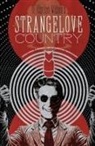 D. Harlan Wilson - Strangelove Country