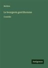 Molière - Le bourgeois gentilhomme