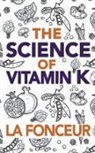 La Fonceur - The Science of Vitamin K