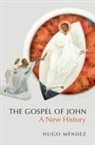 Hugo (Associate Professor of Religious Stu Mendez, Hugo Méndez - Gospel of John