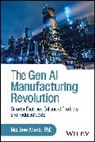 Matthew Alberts - The Gen AI Manufacturing Revolution