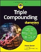 Kiana Danial, Danial Kiana - Triple Compounding For Dummies