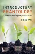 Zheng Yan, Zheng (University of Albany) Yan,  Yan Zheng - Introductory Grantology - A Guide for Pursuing Competitive Grants