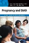 Keisha L Goode, Keisha L. Goode, Barbara Katz Rothman, Rothman Barbara Katz - Pregnancy and Birth