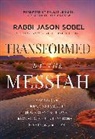 Rabbi Jason Sobel - TRANSFORMED BY THE MESSIAH ITPE