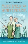 Mortimer Bob, Whitehouse Paul - Mortimer & Whitehouse: Gone Fishing
