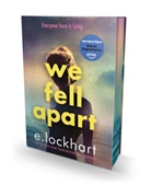 E. Lockhart - We Fell Apart