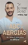 Jaime Sosa - El ABC de las alergias ¡No todo lo que pica es alergia! / The ABCs of Allergies
