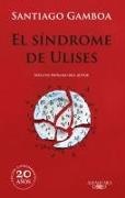 Santiago Gamboa - El síndrome de Ulises / Ulysses Syndrome