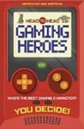 Welbeck Children's Books - Head to Head: Gaming Heroes