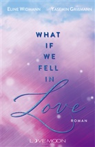 Yasemin Grißmann, Eline Widmann, LOVEMOON Verlag, LOVEMOON Verlag - What if we fell in Love