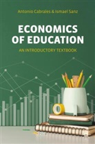 Antonio Cabrales, Sanz, Ismael Sanz - Economics of Education