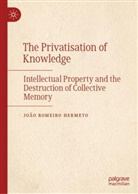 João Romeiro Hermeto - The Privatisation of Knowledge