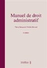 Frédéric Bernard, Thierry Tanquerel - Manuel de droit administratif