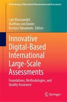 Lale Khorramdel, Matthias von Davier, Kentaro Yamamoto - Innovative Digital-Based International Large-Scale Assessments