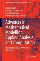 George A Anastassiou, George A. Anastassiou, Dumitru Baleanu, Dumitru Baleanu et al, Devendra Kumar, Jagdev Singh - Advances in Mathematical Modelling, Applied Analysis and Computation