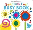 Priddy Books - See, Touch, Feel Busy Book