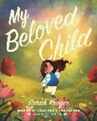 Sarah Kroger, Dikshaa Pawaskar - My Beloved Child