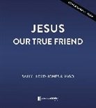 Sally Lloyd-Jones, Jago, Jago Silver - Jesus, Our True Friend, Anglicised Edition