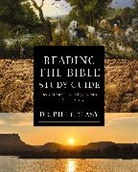 William C. Creasy - Reading the Bible Study Guide