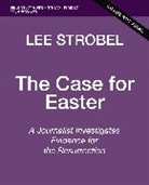 Lee Strobel - The Case for Easter Bible Study Guide + Streaming Video, Updated Edition