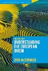 John Mccormick, McCormick John - Understanding the European Union