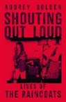 Audrey Golden - Shouting Out Loud
