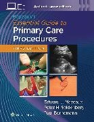 PAUL BORNEMANN, EDWARD JOHN MAYEAUX, PETER H. SEIDENBERG - Mayeaux's Essential Guide to Primary Care Procedures: Print + eBook with Multimedia