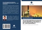 Ahmed Noaman Karar - Zuverlässigkeitsorientierte Instandhaltung Qualität in Öl- und Gasfeldern
