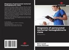 Ikram Dammak, Nour Louati - Diagnosis of paroxysmal nocturnal hemoglobinuria clone