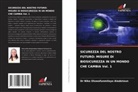 Dr Nike Oluwafunmilayo Aladetoun, Nike Oluwafunmilayo Aladetoun - SICUREZZA DEL NOSTRO FUTURO: MISURE DI BIOSICUREZZA IN UN MONDO CHE CAMBIA Vol. 1