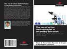 M Auxiliadora S Oliveira, Paulo de Tarso Teles Dourado de Aragão - The use of active methodologies in secondary education