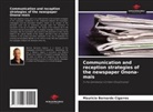 Mauricio Bernardo Cigarros - Communication and reception strategies of the newspaper Onona-mais