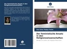 Ana Ester Pádua Freire - Der feministische Ansatz in den Religionswissenschaften