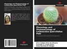 Everaldo O. Costa Júnior, Anna Karolina M. Borges, Érica Caldas Silva de Oliveira - Phenology and Phytosociology of Cnidoscolus quercifolius Pohl